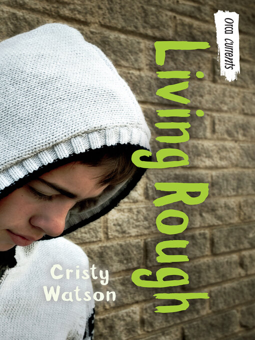 Title details for Living Rough by Cristy Watson - Wait list